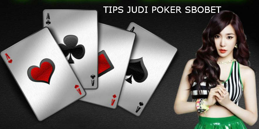 TIps bermain judi poker sbobet online